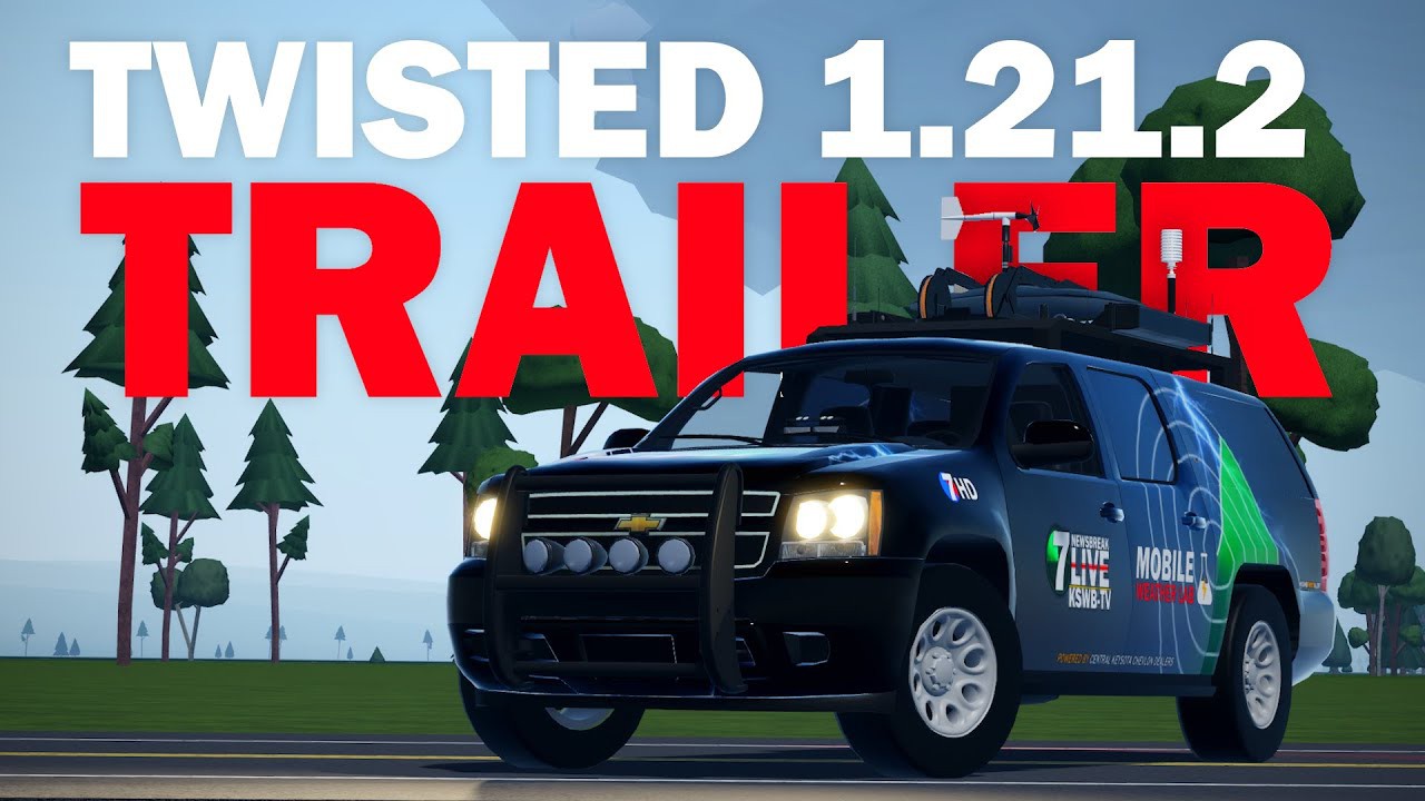 Twisted 1.21.2 Trailer